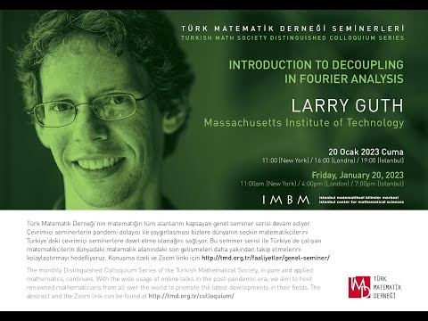 Larry Guth - Introduction to decoupling in Fourier analysis