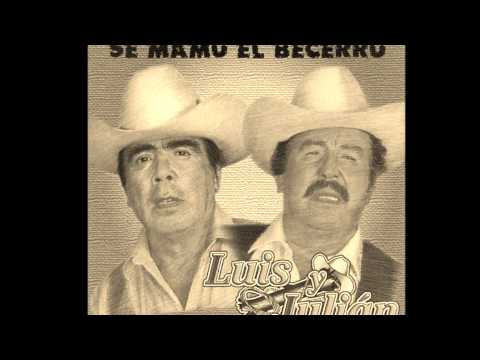 Soy Mas Cabron Que Bonito - Luis y Julian