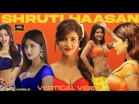 Shruti Haasan Hot Edit | Pimple Dimple | Vertical Video | Yevadu | 4K UHD |