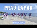 SENAM PRAU LAYAR 3 Juli 2022 Choreo By Ery Lukman
