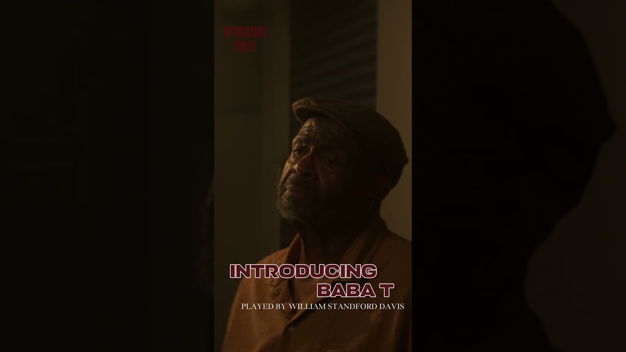 Introducing Baba T , played by William Stanford Davis