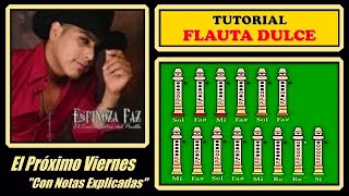 Espinoza Paz - El Próximo Viernes en Flauta Dulce "Con Notas Explicadas"