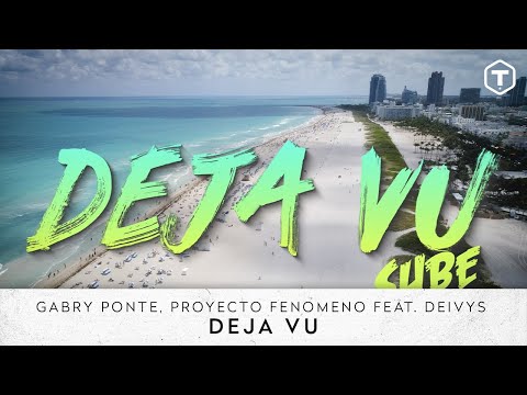 Gabry Ponte, Proyecto Fenomeno Ft. Deivys - Déjà Vu