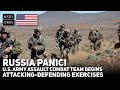 Russia Panic! The US Army Assault Combat Team Begins Attacking-Defending Exercises