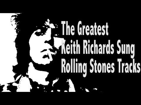 The Greatest Keith Richards-Sung Rolling Stones Tracks