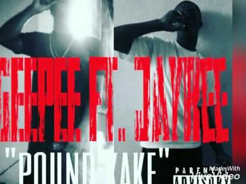 Gee-Pee ft. Jay-Ree  "Pound Kake"