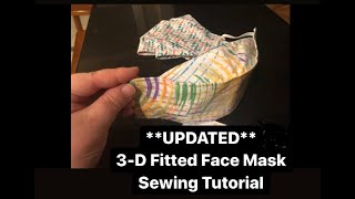 3-D Fitted Face Mask Tutorial *UPDATED!* *Now easier to sew*