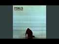 Foals, London Thunder 