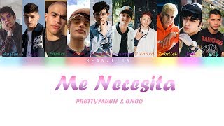 PRETTYMUCH, CNCO -Me Necesita Lyrics