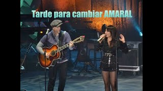 Tarde para cambiar AMARAL - 2005 - HQ - con la letra (activar subtítulos)