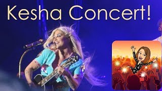 Kesha Concert! | 4th of July/5-6th 2018