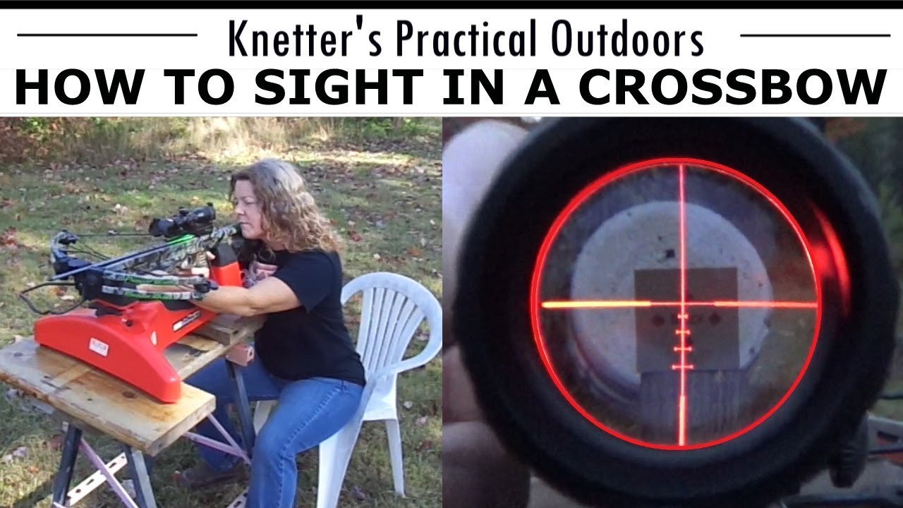 HOW TO SIGHT IN YOUR CROSSBOW FOR BEGINNERS - 16 AWESOME TIPS