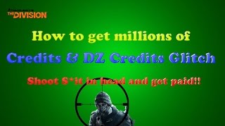 Division how to get millions of credits & DZ credits glitch