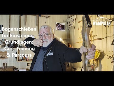 Bogenschießen für Einsteiger – Ein gut gemeinter Rat! Kurs, Training & Parcours 🎯🏹