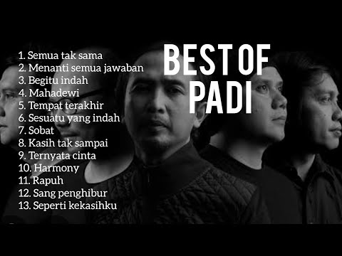 PADI FULL ALBUM TANPA IKLAN #padi #lagunostalgiaindonesia #lagu90an 
