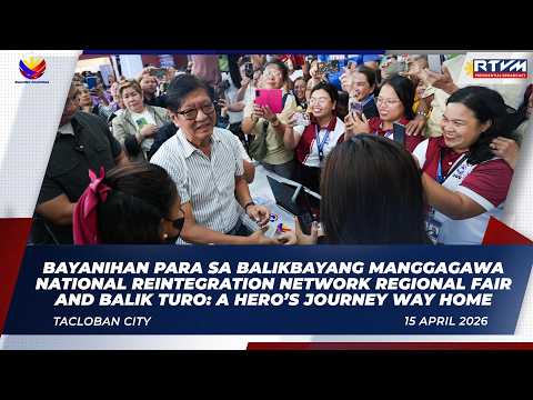 Bayanihan para sa Balikbayang Manggagawa National Reintegration Network Regional Fair and Balik Turo