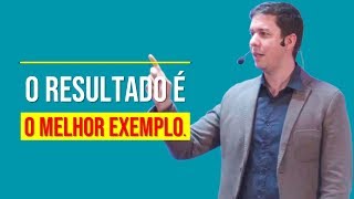 O Resultado É O Melhor Exemplo…