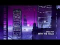 King Von Why He Told Slowed Reverb