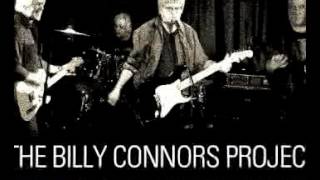 The Billy Connors Project - Hurry Up Sundown