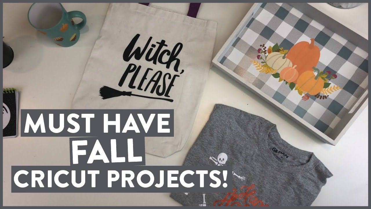MUST HAVE FALL CRICUT PROJECTS!