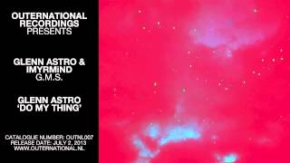 Glenn Astro - Do My Thing