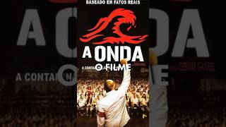 FILME: A ONDA