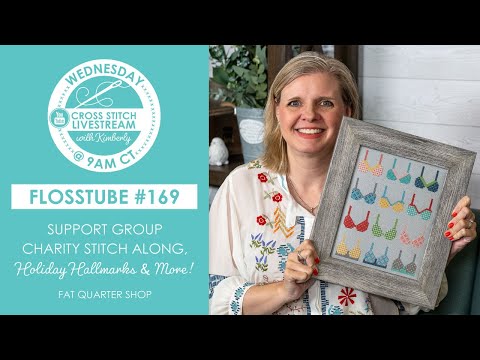 LIVE: Support Group Charity Stitch Along from Lori Holt, Holiday Hallmarks & MORE! - FlossTube #169