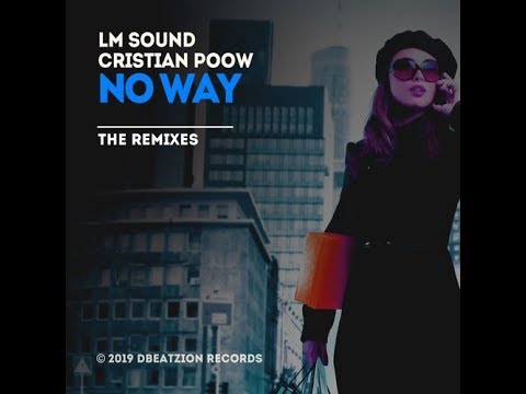 LM Sound & Cristian Poow - No Way (Tanya Rish Remix)