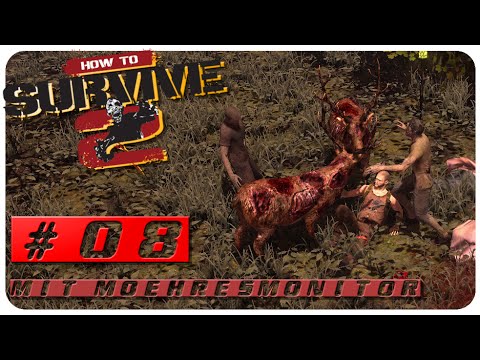 How to Survive 2 [LPT] #08 Hirschjagd für Kovac [Let´s play together][deutsch][ger][HD]