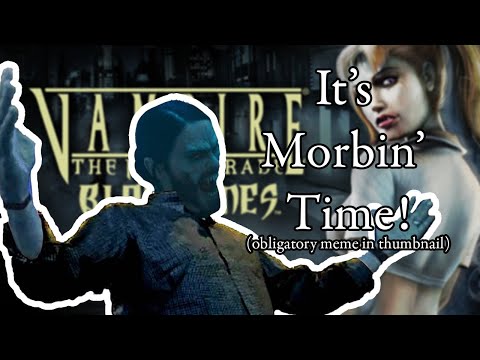 Can You Beat Vampire The Masquerade Bloodlines as Morbius?