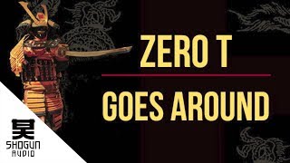 Zero T - Goes Around