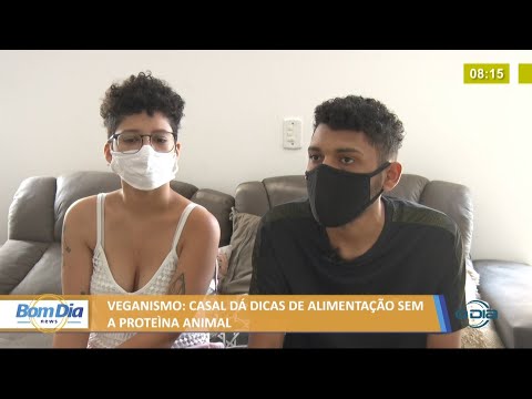 Casal de empreendedores dá dicas de alimentação vegana sem proteína animal 07 07 2021