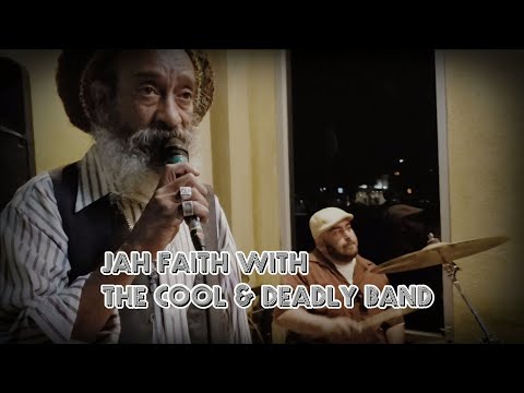 Jah Faith with the Cool and Deadly Band