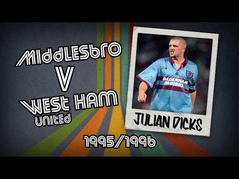 JULIAN DICKS - Boro v West Ham, 95/96 | Retro Goal