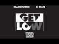 Dillon Francis & DJ Snake - Get Low (Bass ...