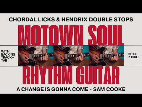 “A Change is Gonna Come” Motown/Soul guitar lesson. Double stops & advanced chord fills. Sam Cooke
