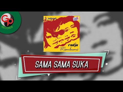 RADJA - Sama sama Suka (Audio Lirik)