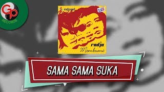 Download lagu Radja Sama sama Suka... mp3