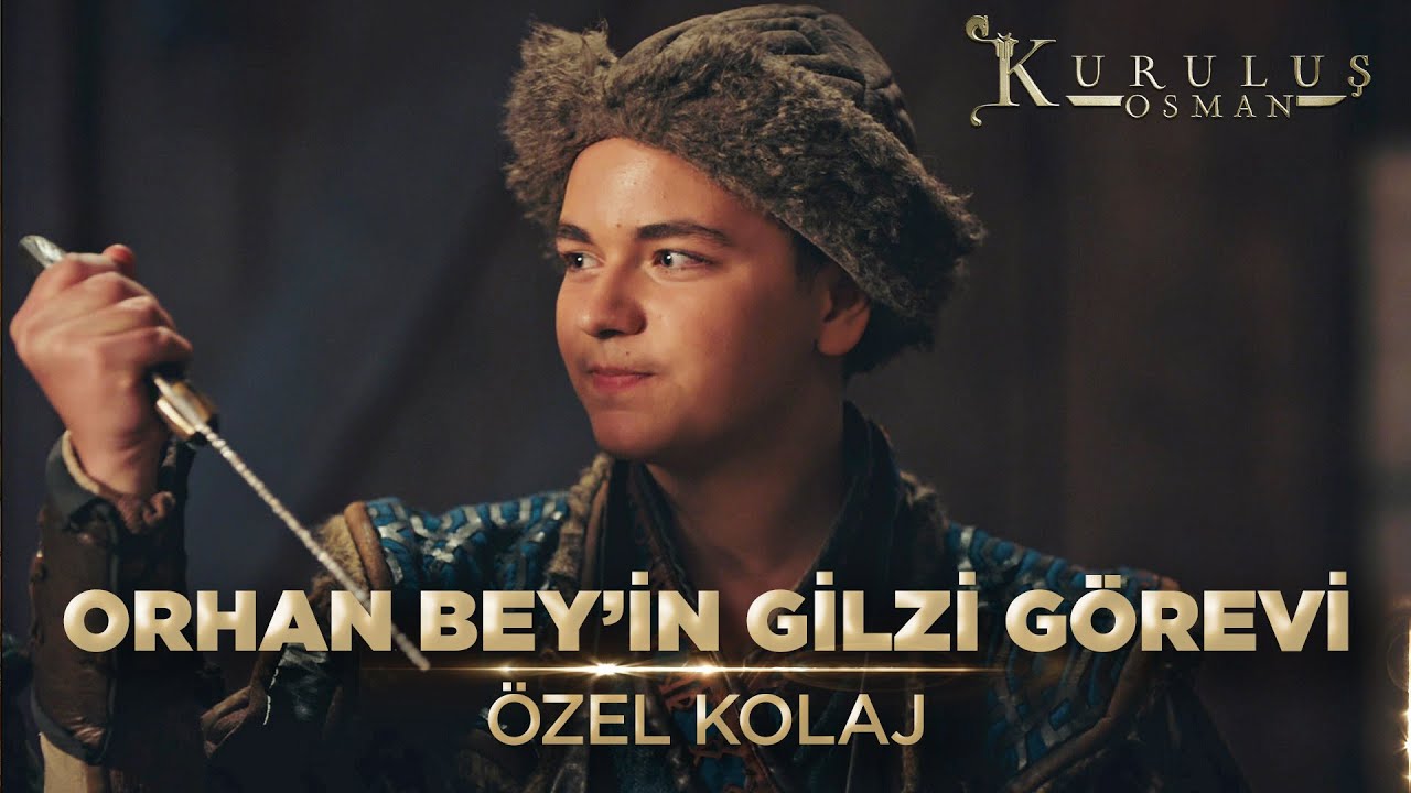 Orhan Bey’in Gizli Görevi!🛡️⚔️- Kuruluş Osman Özel Kolaj