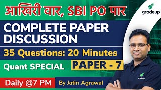 SBI PO Prelims 2020 | COMPLETE PAPER DISCUSSION OF QUANT | Paper - 7 | Gradeup