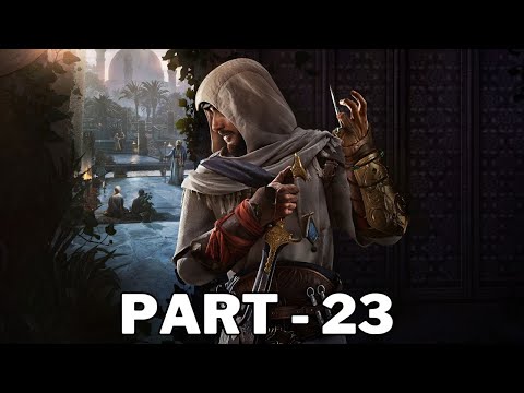 Assassin's Creed Mirage Walkthrough Gameplay Part 23  - No Commentary