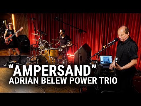 Meinl Cymbals - The Adrian Belew Power Trio - "Ampersand"