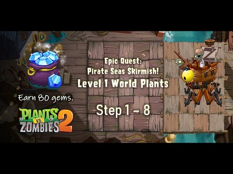 PvZ2 Epic Quest: Pirate Seas Skirmish! | Step 1 - 8 ft. Zombot Plank Walker (Lvl 1)