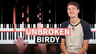 Unbroken - Birdy - PIANO TUTORIAL (accompaniment)