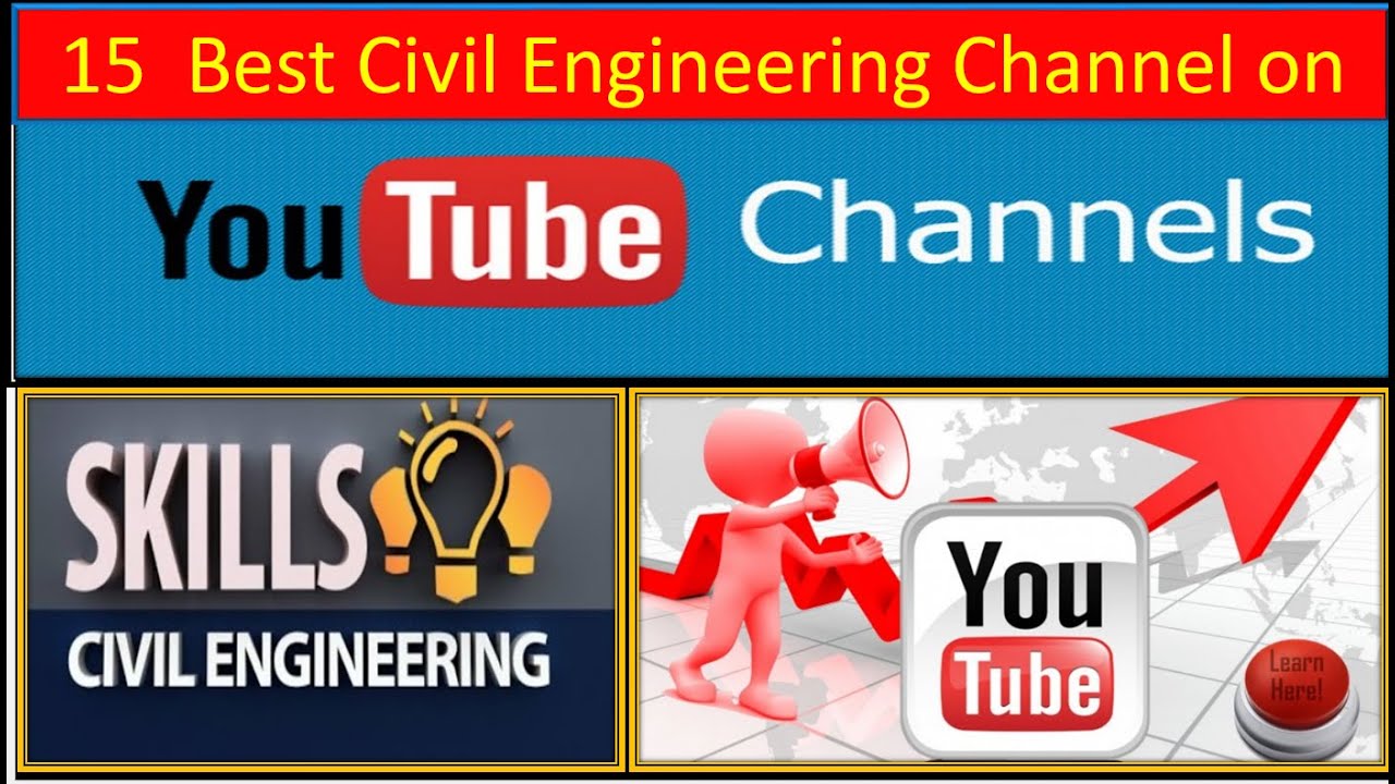 Top 15 Civil Engineering YouTube Channels in India | Best YouTube channels for Civil Engineer