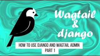 Download the video "Django Wagtail Tutorial: How to use Django and Wagtail Admin | part 1"