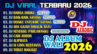 Download lagu DJ WALI 1 VIRAL 2026 – FULL BASS, ENAK DIPAKE DANCE!! 😱🔥 DJ AEROBIC TERBARU mp3