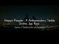 Happy People - X Ambassadors, Terry Swims, Jac Ross | Lyrics / Traducción al Español