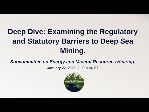 Deep-sea mining congressional hearing