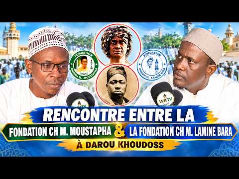 Kaddu yi : Rencontre des Fondations Cheikh M. Moustapha & Cheikh M. Lamine Bara -  Darou Khoudoss